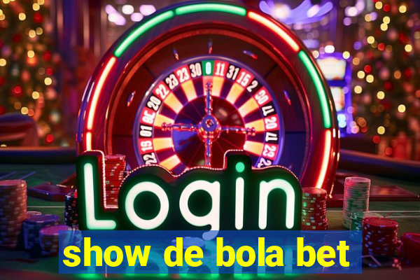 show de bola bet