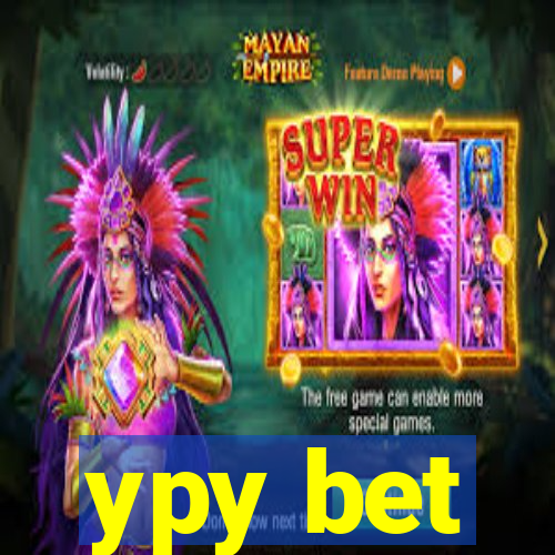 ypy bet