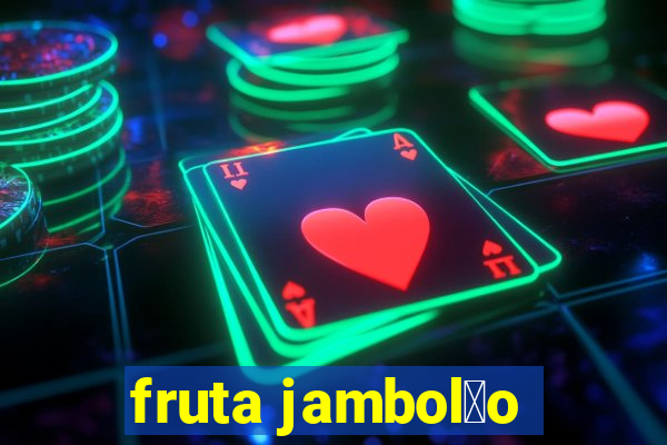 fruta jambol茫o