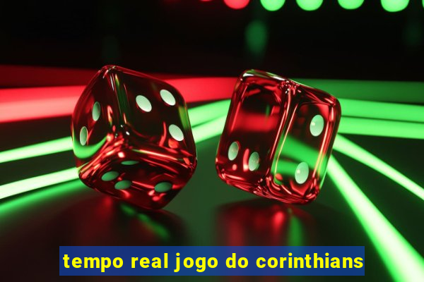 tempo real jogo do corinthians