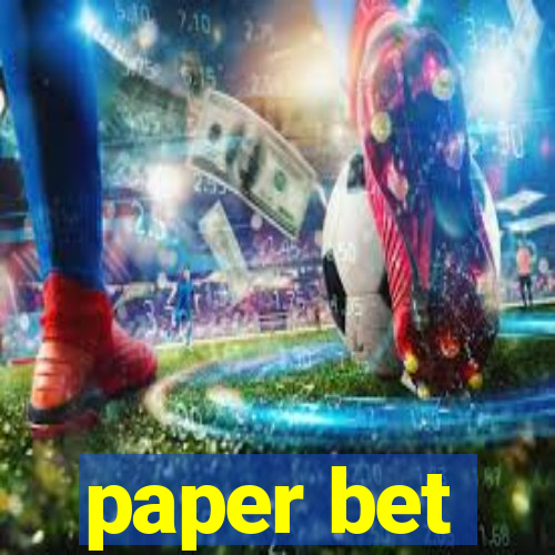 paper bet