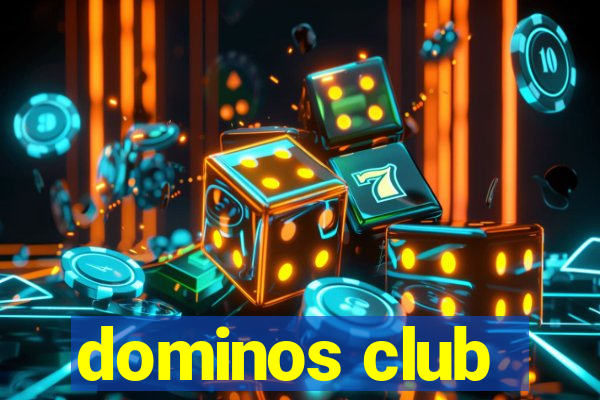 dominos club