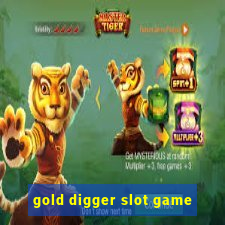 gold digger slot game