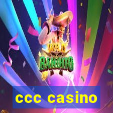 ccc casino