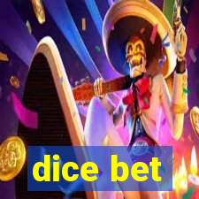 dice bet