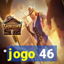 jogo 46