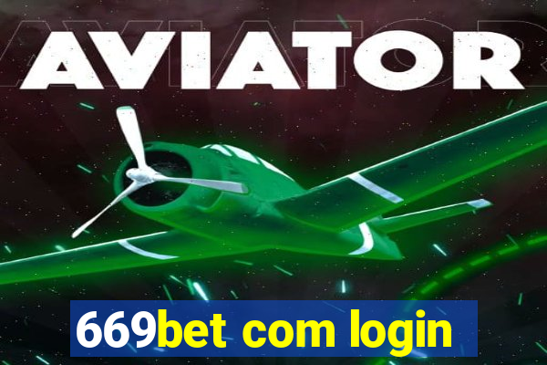 669bet com login