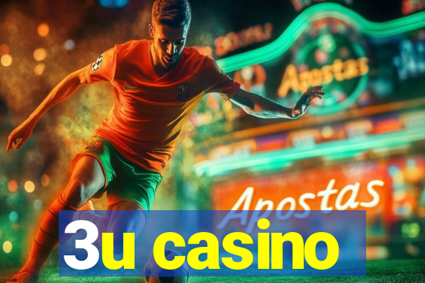 3u casino