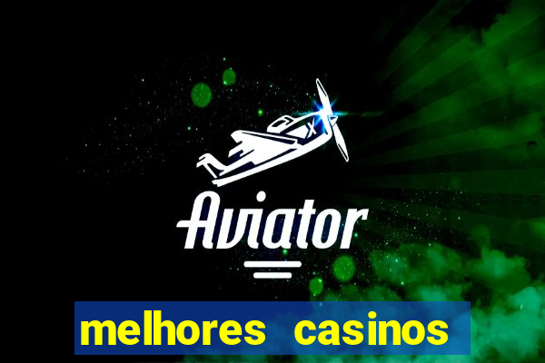 melhores casinos online portugal