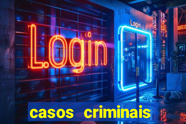 casos criminais para ler pdf