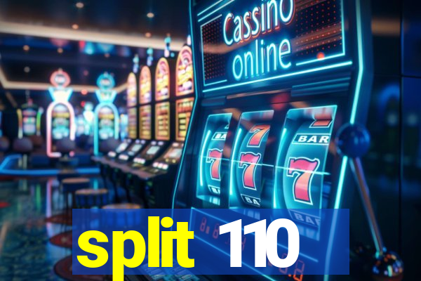 split 110