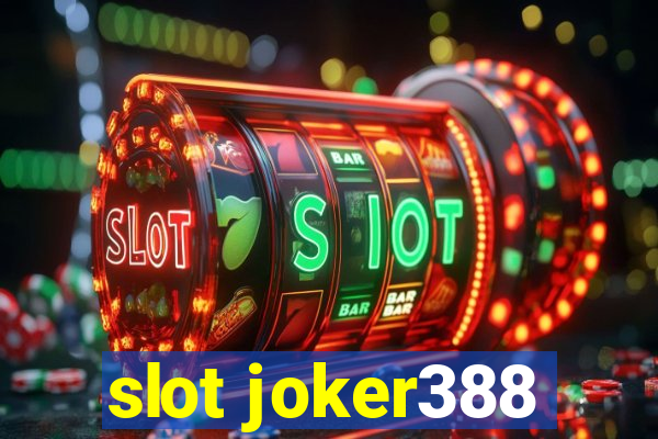 slot joker388