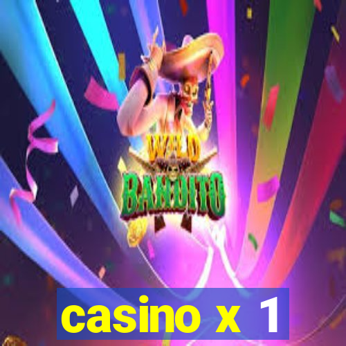 casino x 1