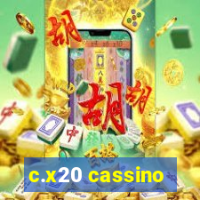 c.x20 cassino