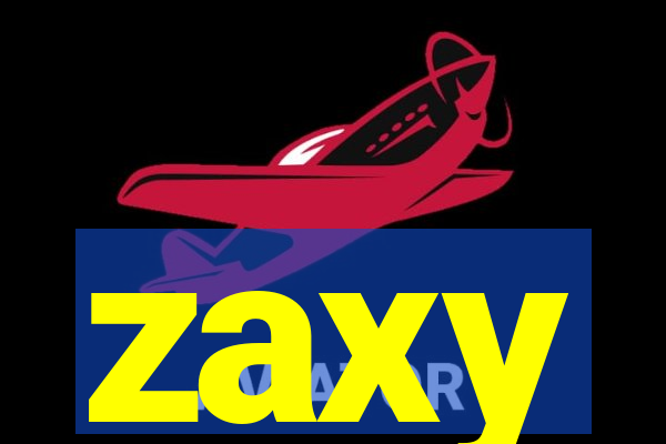 zaxy