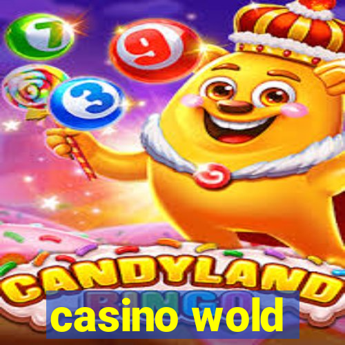 casino wold