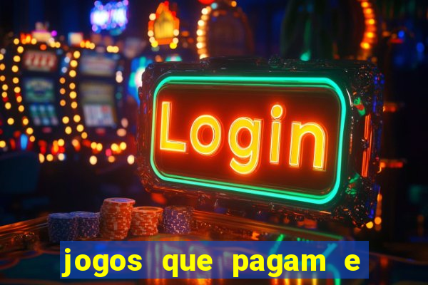 jogos que pagam e nao precisa depositar