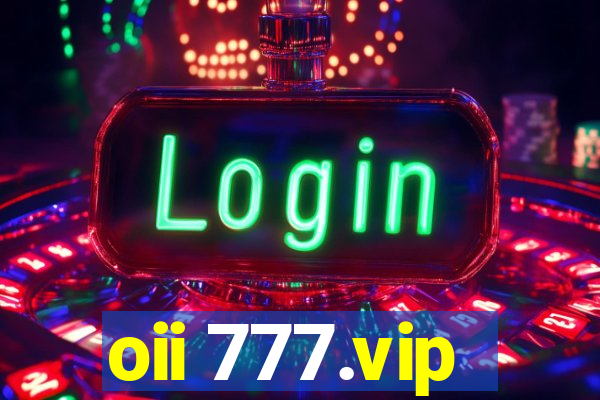 oii 777.vip