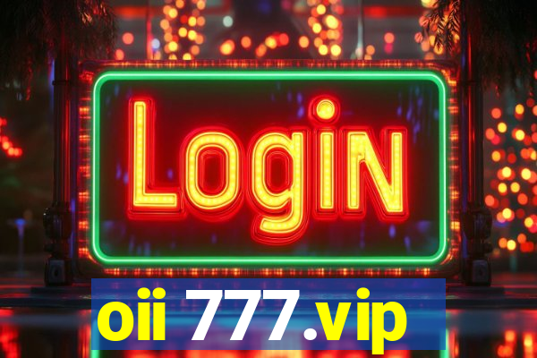 oii 777.vip