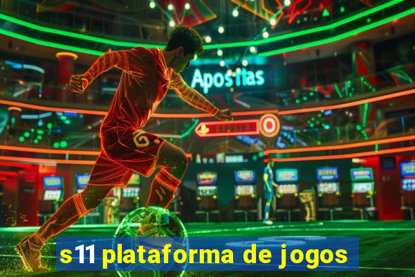 s11 plataforma de jogos