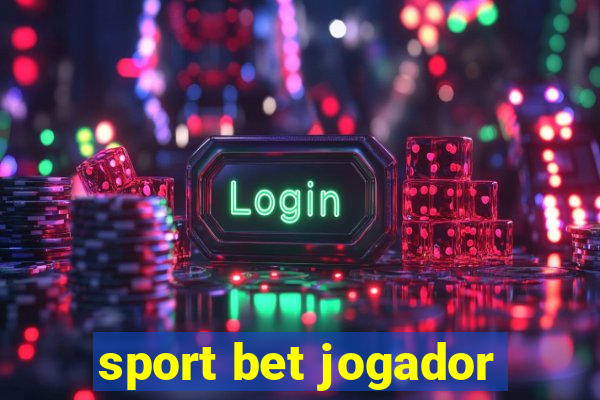 sport bet jogador