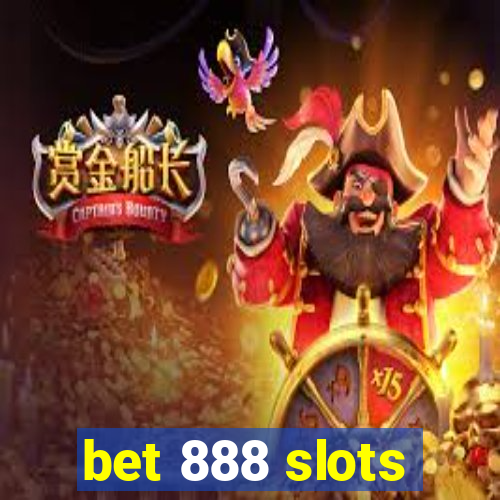 bet 888 slots