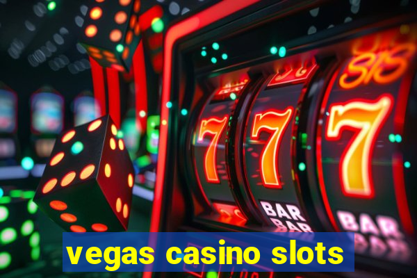 vegas casino slots