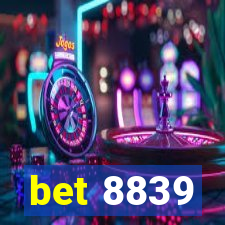 bet 8839