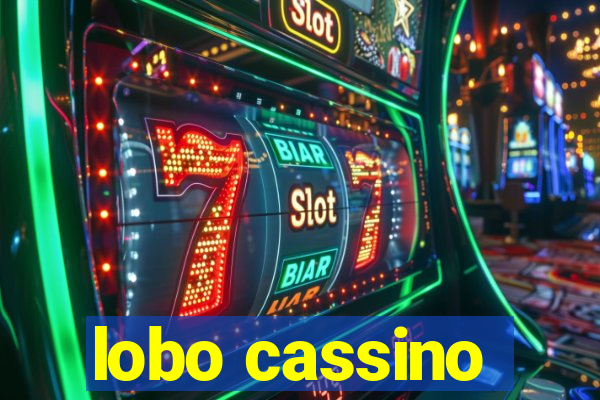 lobo cassino