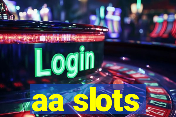 aa slots