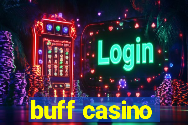 buff casino