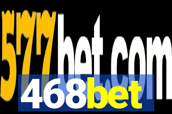 468bet