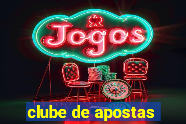 clube de apostas