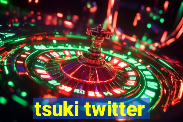 tsuki twitter