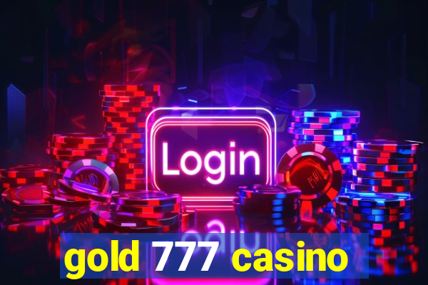 gold 777 casino