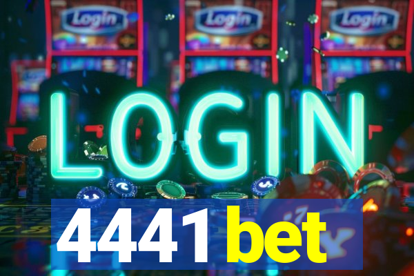 4441 bet