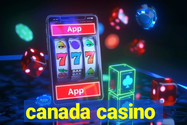 canada casino