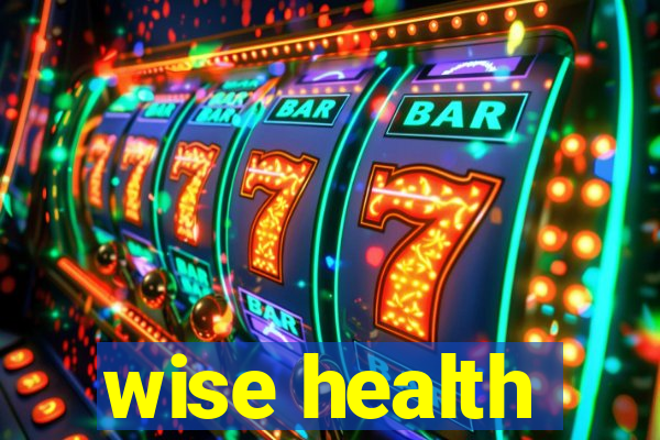 wise health