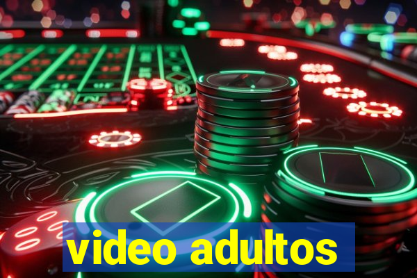 video adultos