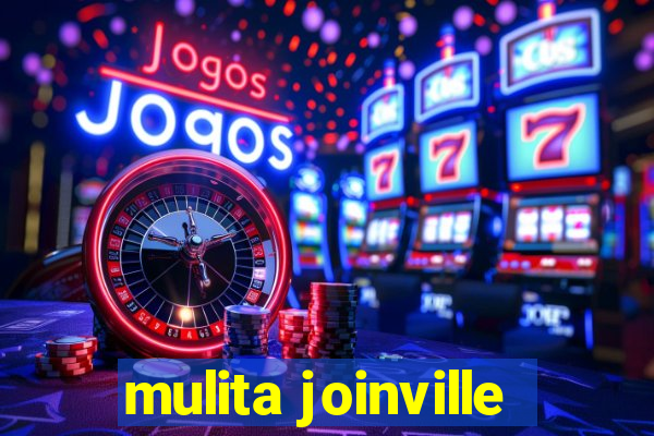 mulita joinville