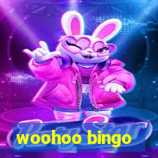 woohoo bingo