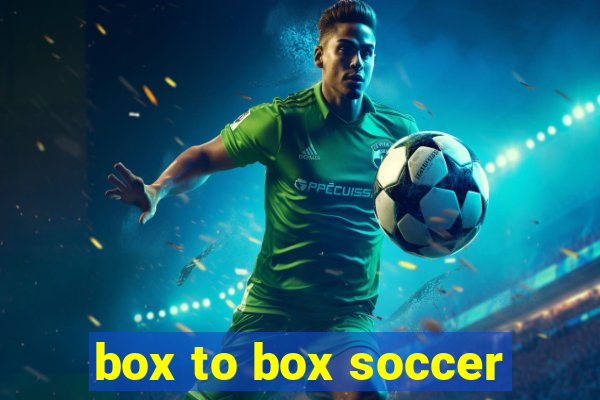 box to box soccer