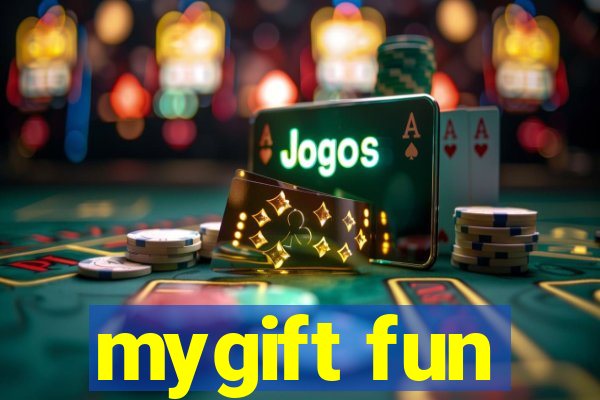 mygift fun