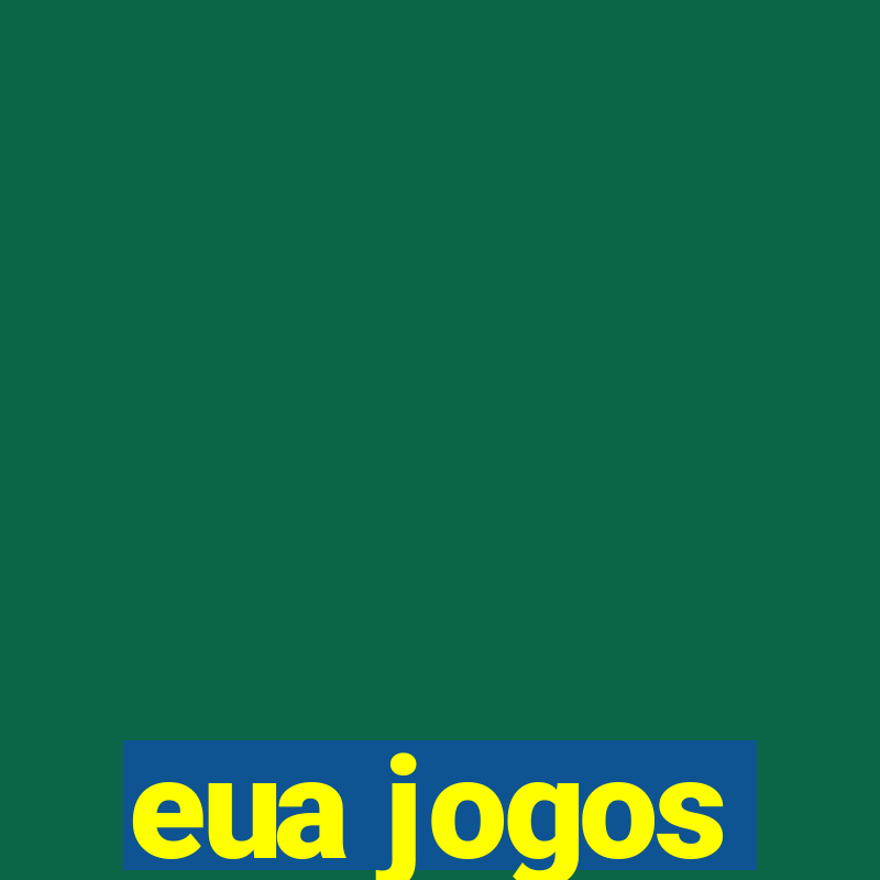 eua jogos