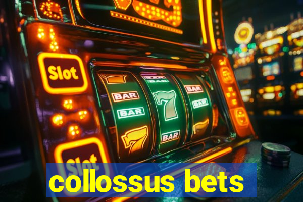 collossus bets