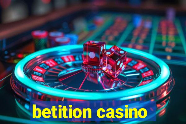 betition casino