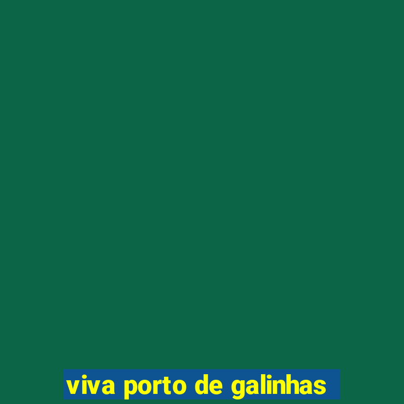 viva porto de galinhas