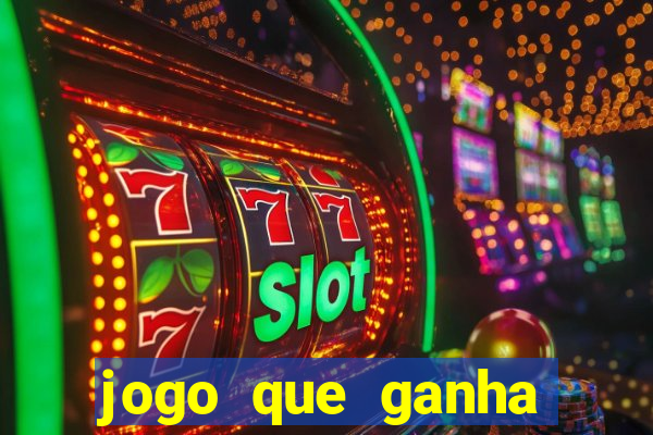 jogo que ganha dinheiro sem precisar depositar nada