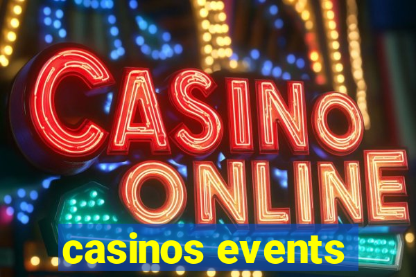 casinos events