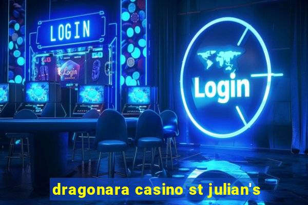 dragonara casino st julian's